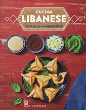 Cucina libanese con solo 4 ingredienti