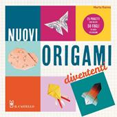 Nuovi origami divertenti. 25 progetti con inclusi 50 fogli di carta per origami. Ediz. a colori. Con Materiale a stampa miscellaneo