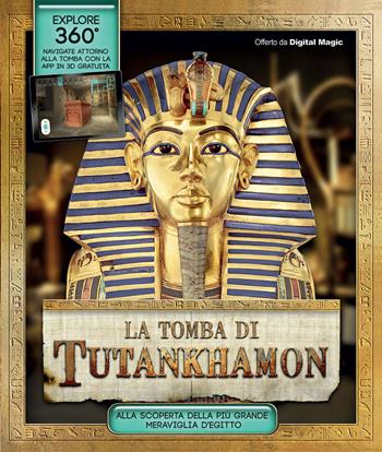 La tomba di Tutankhamon. Ediz. illustrata - Stella Caldwell - Libro Il Castello 2022 | Libraccio.it