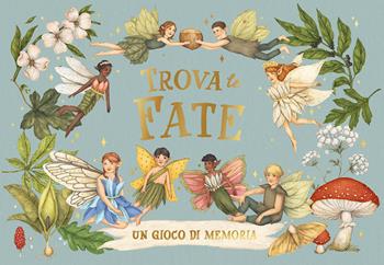 Trova le fate. Un gioco di memoria. Ediz. a colori. Con 40 carte - Emily Hawkins, Jessica Roux - Libro Il Castello 2023, Vari | Libraccio.it