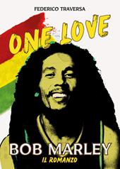 One love. Bob Marley