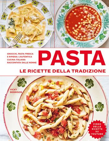 Pasta. Le ricette della tradizione. Ediz. illustrata - Vicky Bennison - Libro Il Castello 2023, Cucina | Libraccio.it