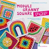 Moduli granny square pop. Ediz. a colori