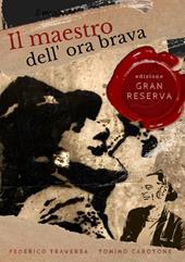 Il maestro dell'ora brava