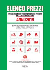 Nuovo prezzario unico regionale per i lavori pubblici nella Regione siciliana 2019. Con software