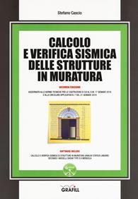 Calcolo e verifica sismica delle strutture in muratura. Con software - Stefano Cascio - Libro Grafill 2019 | Libraccio.it