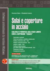 Solai e coperture in acciaio. Calcolo e verifica agli stati limite con il software «CoAcc». Con software