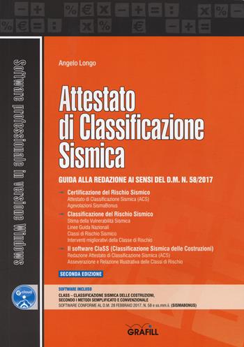 Attestato di classificazione sismica. per accesso online - Angelo Longo - Libro Grafill 2020, Software | Libraccio.it