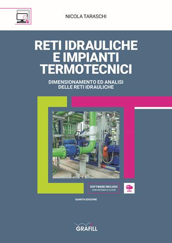 Reti idrauliche e impianti termotecnici. Con Contenuto digitale per download e accesso online - Nicola Taraschi - Libro Grafill 2020 | Libraccio.it