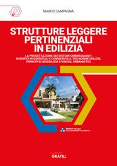 Strutture leggere pertinenziali in edilizia. Con software