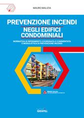 Prevenzione incendi negli edifici condominiali. Con software