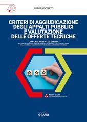 Criteri di aggiudicazione degli appalti pubblici e valutazione delle offerte tecniche. Con software