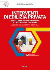 Interventi di edilizia privata dal contratto d'appalto alla consegna dei lavori. Con software