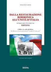 Dalla restaurazione borbonica all'Unità d'Italia