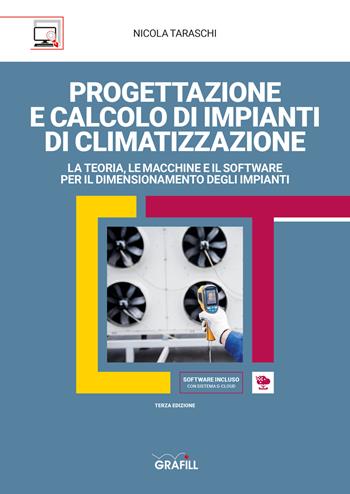 Progettazione e calcolo di impianti di climatizzazione. Con WebApp - Nicola Taraschi - Libro Grafill 2023 | Libraccio.it