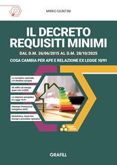 Il Decreto Requisiti Minimi dal D.M. 26/06/20158 al D.M. 28/10/2025. Cosa cambia per APE e Relazione ex Legge 10/91. Con software in WebApp