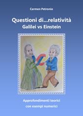 Questioni di... relatività. Galilei vs Einstein