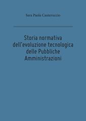 Storia normativa dell'evoluzione tecnologica delle pubbliche amministrazioni
