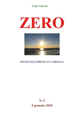 Zero. Vol. 5 - Sergio Andreoli - Libro Youcanprint 2018 | Libraccio.it