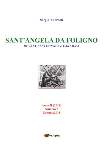 Sant'Angela da Foligno (2018). Vol. 3 - Sergio Andreoli - Libro Youcanprint 2018 | Libraccio.it