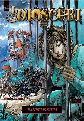 I dioscuri. Vol. 5: Pandemonium. - Rossana La Bella - Libro Youcanprint 2018 | Libraccio.it