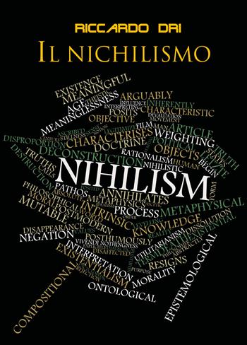 Il nichilismo - Riccardo Dri - Libro Youcanprint 2018 | Libraccio.it
