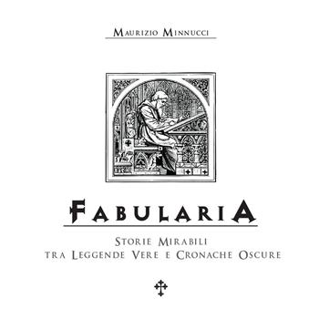 Fabularia - Maurizio Minnucci - Libro Youcanprint 2018 | Libraccio.it