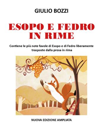 Esopo e Fedro in rima - Giulio Bozzi - Libro Youcanprint 2018 | Libraccio.it