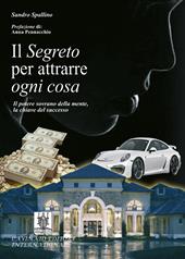 Il segreto per attrarre ogni cosa