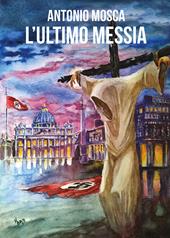 L' ultimo Messia