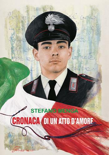 Cronaca di un atto d'amore - Stefano Menga - Libro Youcanprint 2018 | Libraccio.it