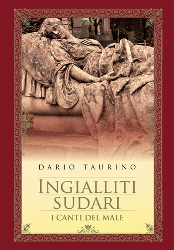Ingialliti sudari - Dario Taurino - Libro Youcanprint 2018 | Libraccio.it