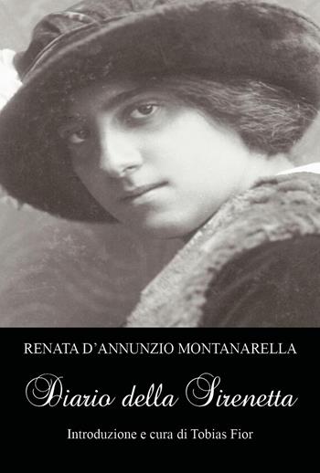Diario della Sirenetta - Renata D'Annunzio Montanarella - Libro Youcanprint 2018 | Libraccio.it