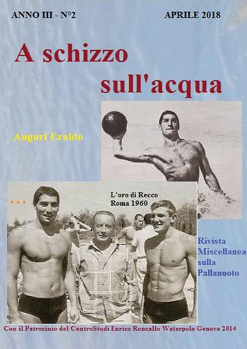 A schizzo sull'acqua (2018). Vol. 2: Aprile. - Enrico Roncallo - Libro Youcanprint 2018 | Libraccio.it