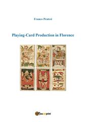 Playing-card production in Florence
