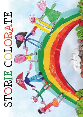 Storie colorate. Ediz. illustrata - Angela Vadacchino - Libro Youcanprint 2018 | Libraccio.it