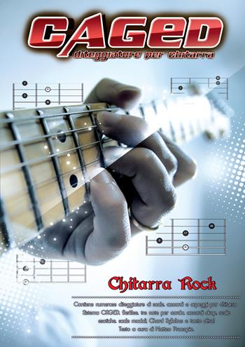 Caged. Diteggiature per chitarra - Matteo Procopio - Libro Youcanprint 2018 | Libraccio.it