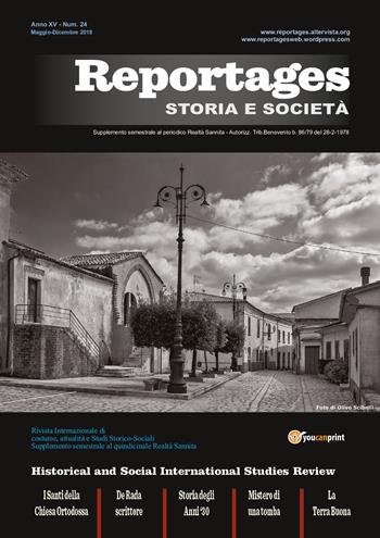 Reportages. Storia e società (2018). Vol. 24: Maggio-dicembre. - Lucia Gangale - Libro Youcanprint 2018 | Libraccio.it