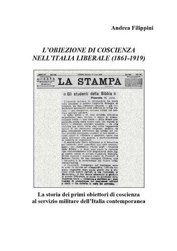 L' obiezione di coscienza nell'Italia liberale (1861-1919) - Andrea Filippini - Libro Youcanprint 2018 | Libraccio.it
