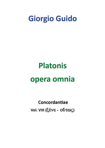 Platonis opera omnia. Concordantiae. Vol. 8 - Giorgio Guido - Libro Youcanprint 2018 | Libraccio.it