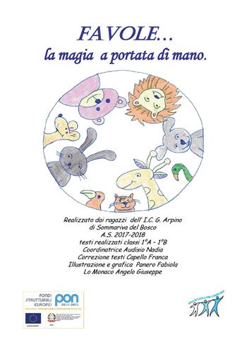 Favole... la magia a portata di mano  - Libro Youcanprint 2018 | Libraccio.it