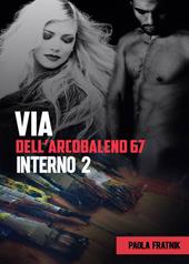Via dell'Arcobaleno 67 Interno 2