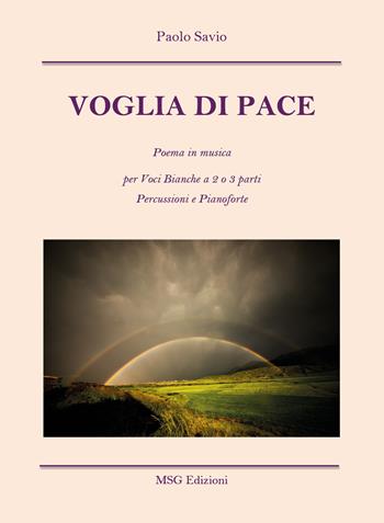Voglia di pace - Paolo Savio - Libro Youcanprint 2018 | Libraccio.it
