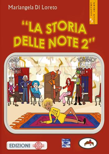 La storia delle note. Vol. 2 - Mariangela Di Loreto - Libro Youcanprint 2018 | Libraccio.it