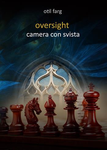 Camera con svista - Otil Farg - Libro Youcanprint 2018 | Libraccio.it