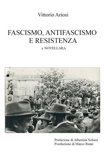 Fascismo, antifascismo e resistenza - Vittorio Ariosi - Libro Youcanprint 2018 | Libraccio.it