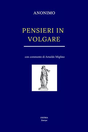 Pensieri in volgare - Anonimo - Libro Youcanprint 2018 | Libraccio.it