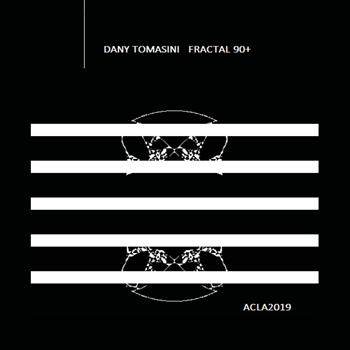 Dany Tomasini. Fractal 90+. Ediz. illustrata  - Libro Youcanprint 2018 | Libraccio.it