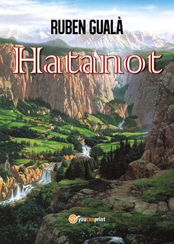 Hatanot - Ruben Gualà - Libro Youcanprint 2018 | Libraccio.it