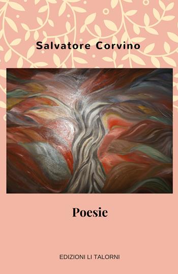Poesie - Salvatore Corvino - Libro Youcanprint 2018 | Libraccio.it